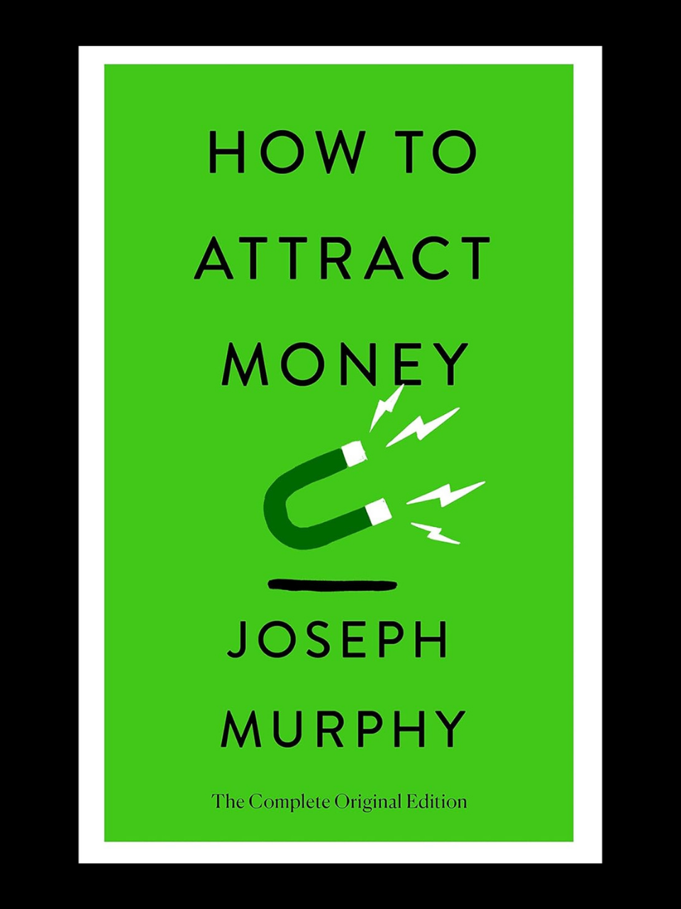How To Attract Money By Joseph Murphy wealth mindset guide