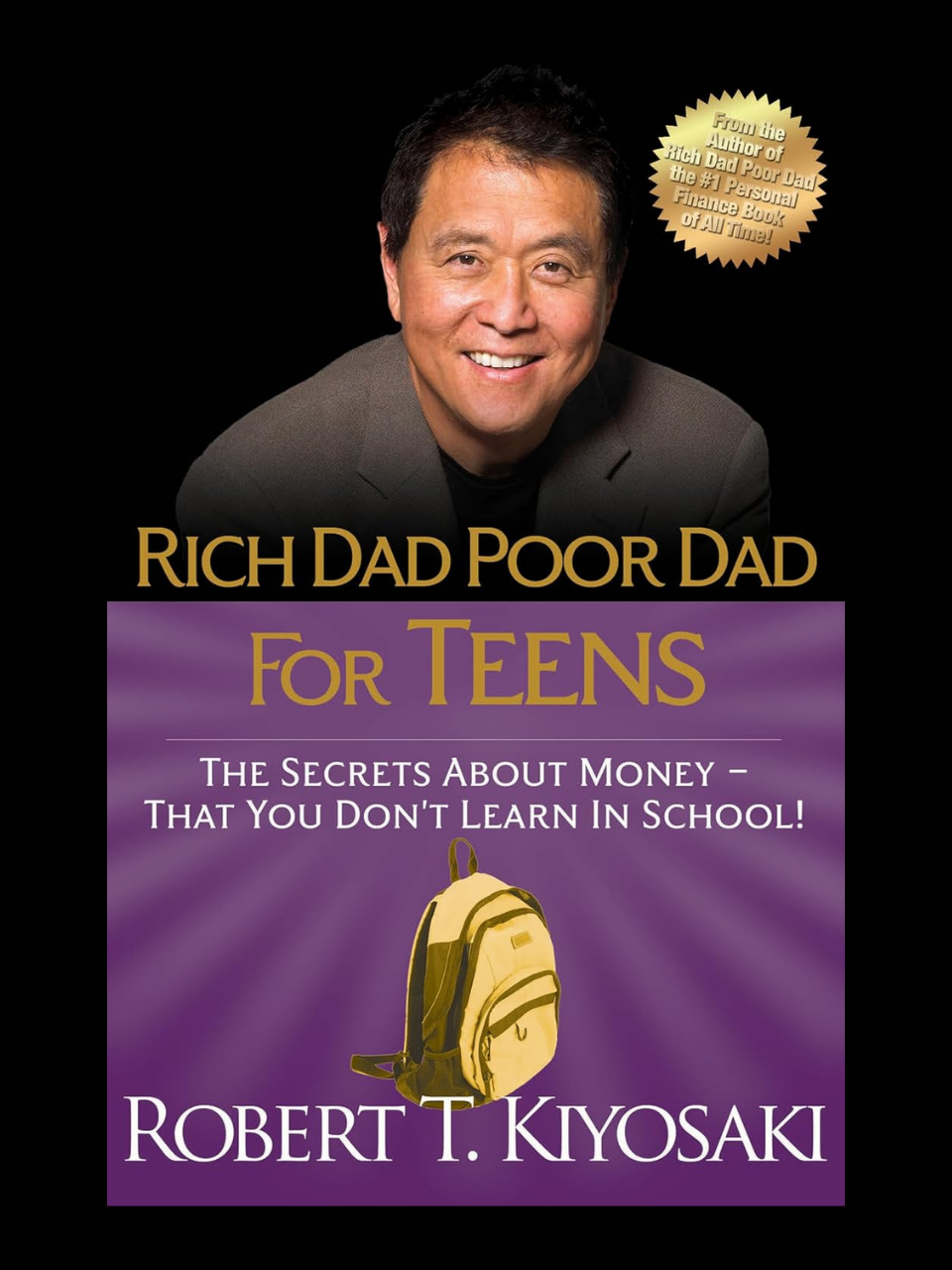 Rich Dad Poor Dad For Teens By Robert T. Kiyosaki financial literacy guide