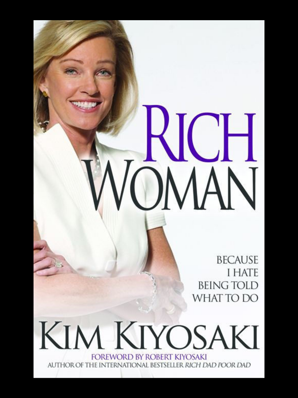 Rich Woman By Kim Kiyosaki wealth and entrepreneurship guide