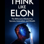 Think Like Elon By Tavin Abernathy book cover