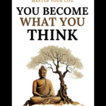 You Become What You Think By Shubham Kumar Singh mindset and success guide